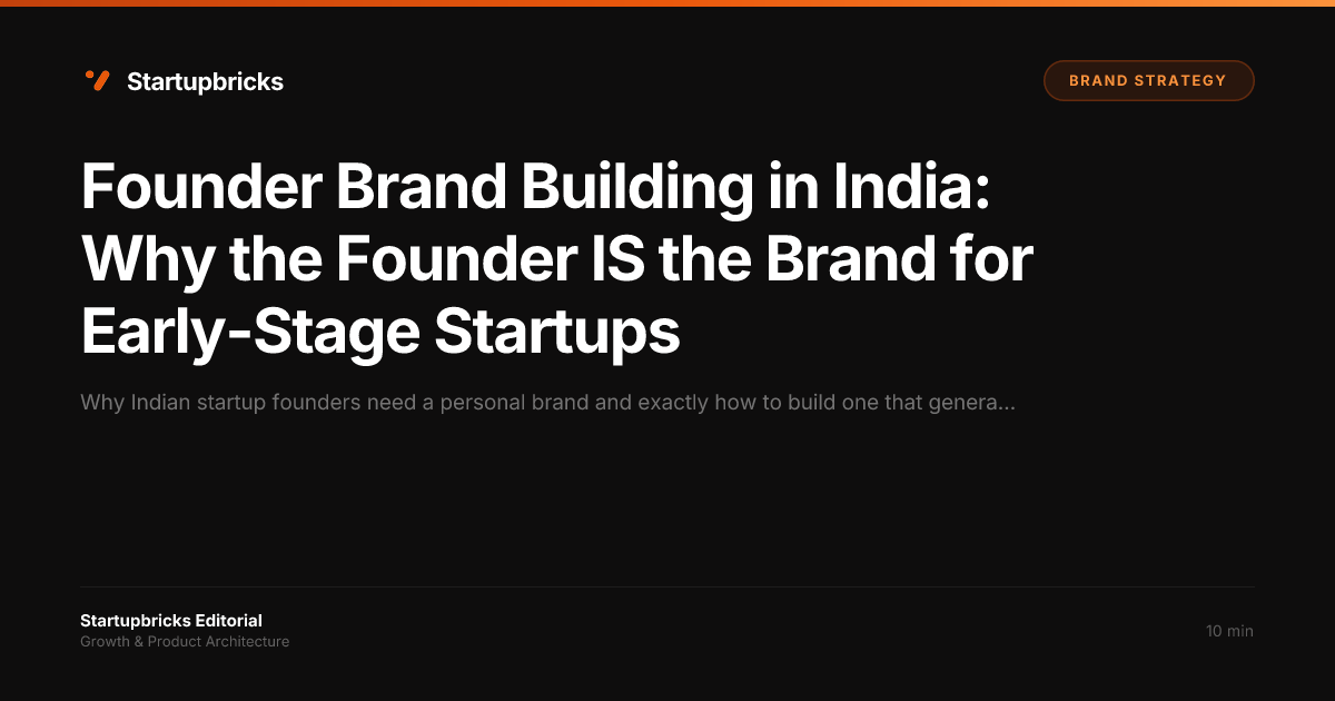 Founder Brand Building in India: Why the Founder IS the Brand for Early ...