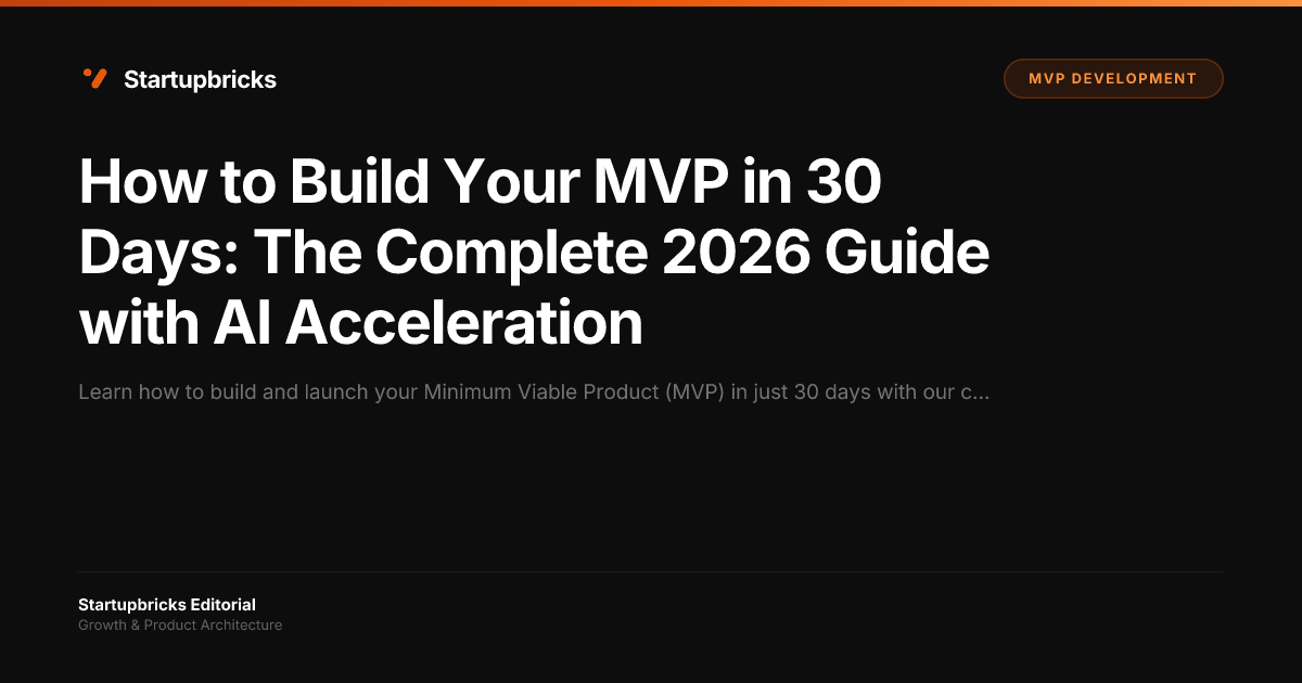 How to Build Your MVP in 30 Days: The Complete 2026 Guide with AI ...