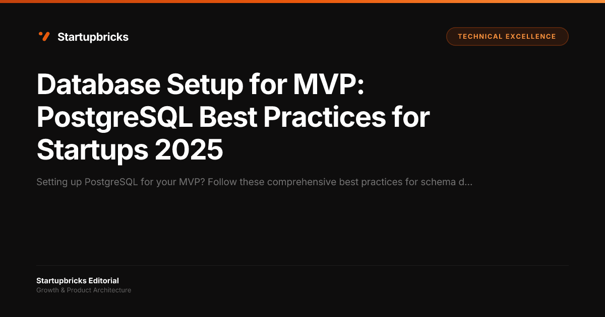 Database Setup for MVP: PostgreSQL Best Practices for Startups 2025 ...