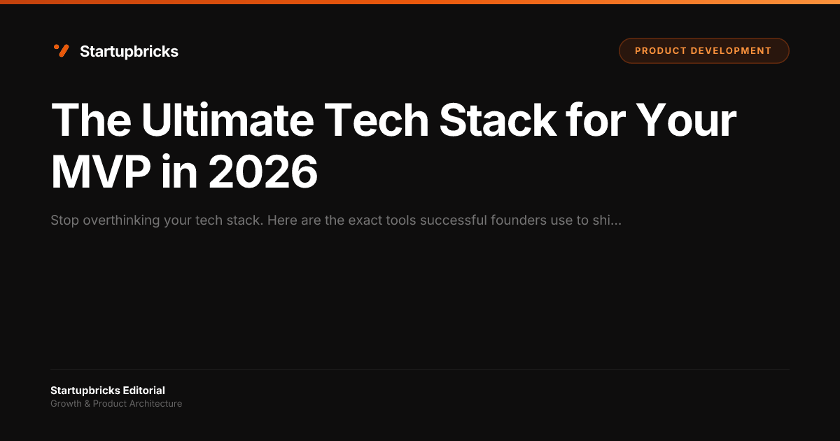 The Ultimate Tech Stack for Your MVP in 2025 | Startupbricks